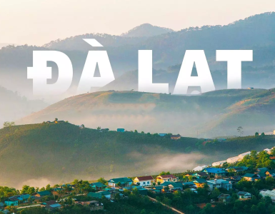 TOUR TỪ SÀI GÒN ĐI ĐÀ LẠT