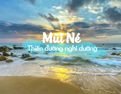 TOUR TỪ SÀI GÒN ĐI MŨI NÉ